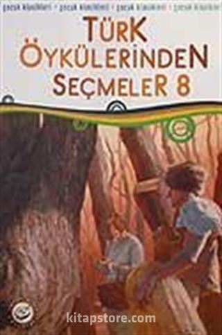 Türk Öykülerinden Seçmeler-8