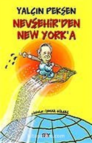 Nevşehir'den New York'a
