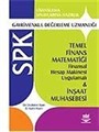SPK Gayrimenkul Değerleme Uzmanlığı -Temel Finans Matematiği ve İnşaat Muhasebesi