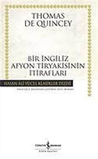 Bir İngiliz Afyon Tiryakisinin İtirafları (Karton Kapak)
