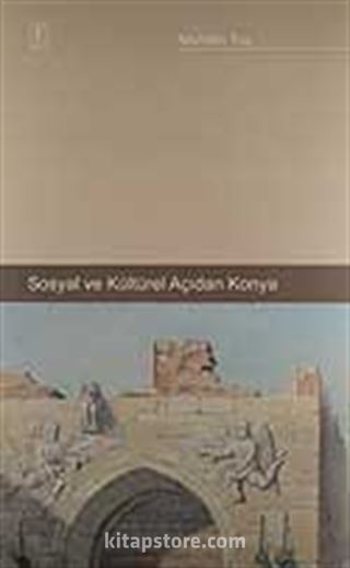 Sosyal ve Kültürel Açıdan Konya