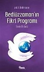 Bediüzzaman'ın Fikri Programı Üzerine Bir Analiz