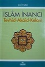 İslam İnancı Tevhid-Akaid-Kelam