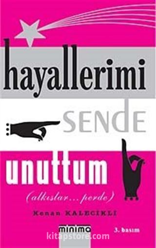 Hayallerimi Sende Unuttum