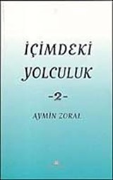 İçimdeki Yolculuk-2 / Aymin Zoral