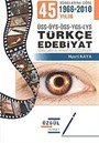 Konularına Göre ÜSS-ÖYS-ÖSS-YGS-LYS Türkçe-Edebiyat Soruları ve Ayrıntılı Çözümleri (1966-2010)