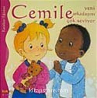Cemile Yeni Arkadaşını Çok Seviyor