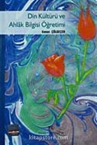 Din Kültürü ve Ahlak Bilgisi Öğretimi