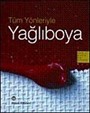 Tüm Yönleriyle Yağlıboya