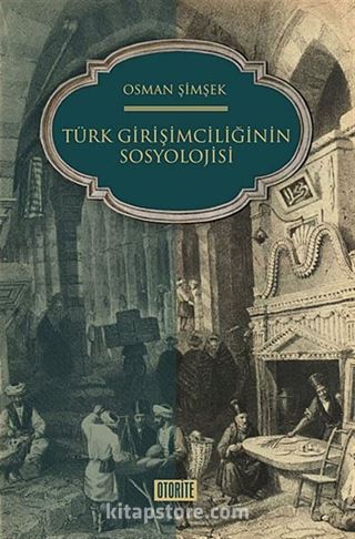 Türk Girişimciliğinin Sosyolojisi