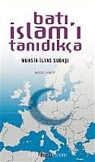 Batı İslam'ı Tanıdıkça