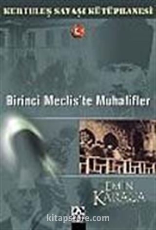 Birinci Mecliste Muhalifler