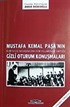 Mustafa Kemal Paşa'nın Gizli Oturum Konuşmaları