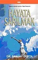 Hayata Sarılmak