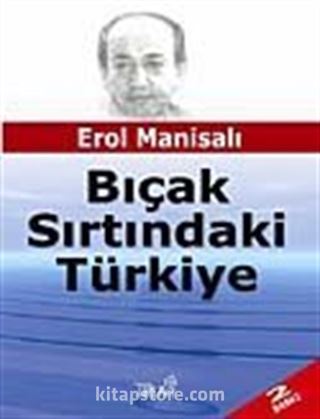 Bıçak Sırtındaki Türkiye