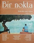 Bir Nokta / Aylık Edebiyat Dergisi / Yıl: 8 / Sayı: 74 Mart 2008