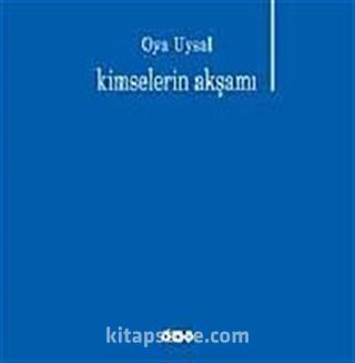 Kimselerin Akşamı