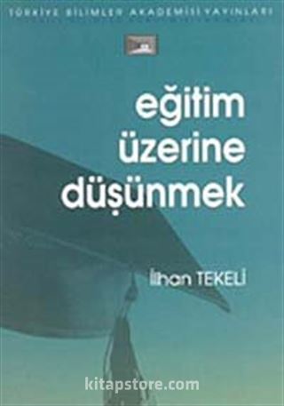 Eğitim Üzerine Düşünmek
