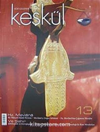 Keşkül Sayı:13 / Hz. Mevlana