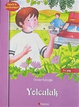 Yolculuk / Deniz'in Serüvenleri