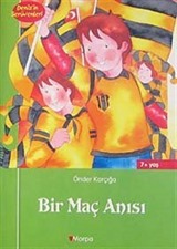 Bir Maç Anısı / Deniz'in Serüvenleri
