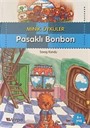 Pasaklı Bonbon / Minik Öyküler