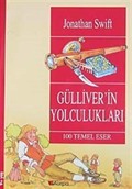 Gülliver'in Yolculukları / 100 Temel Eser (9+Yaş)