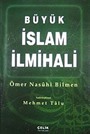 Büyük İslam İlmihali (İthal Kağıt-Ciltli) / Sadeleştiren Mehmet Talu