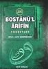 Bostanü'l Arifin Sohbetleri (1. Hamur)