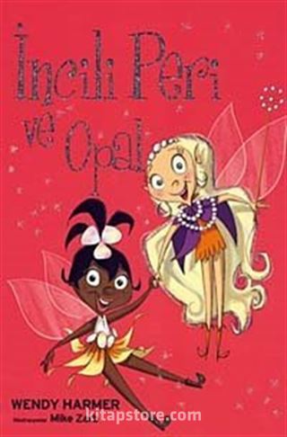 İncili Peri ve Opal