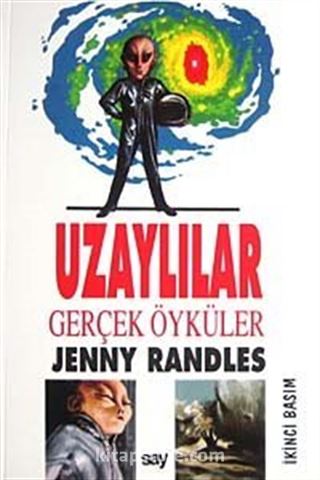 Uzaylılar: Gerçek Öyküler