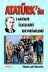Atatürk'ün Hayatı İlkeleri Devrimleri