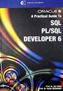 Oracle 8i A Practical Guide To SQl Pl/SQl Developer 6