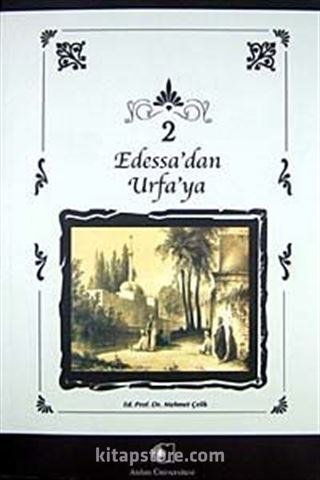 Edessa'dan Urfa'ya (2 Cilt Takım)