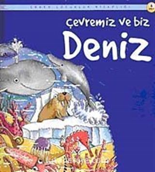 Çevremiz ve Biz Deniz