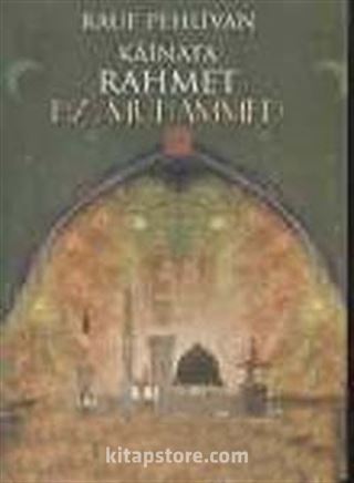 Kainata Rahmet Hz. Muhammed