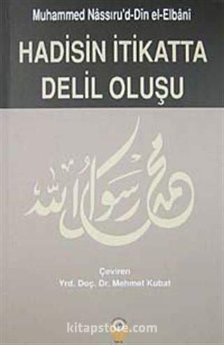 Hadisin İtikatta Delil Oluşu