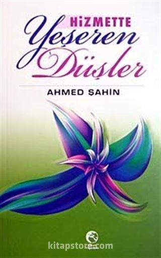 Hizmette Yeşeren Düşler