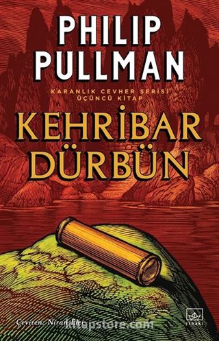 Kehribar Dürbün /Altın Pusula Karanlık Cevher Dizisi / 3.Kitap