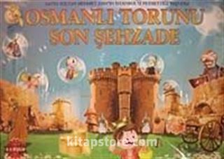 Osmanlı Torunu Son Şehzade Oyun Seti