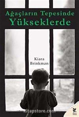 Ağaçların Tepesinde Yükseklerde