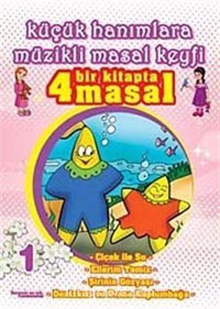 Küçük Hanımlara Müzikli Masal Keyfi-1 (Cd Ekli)