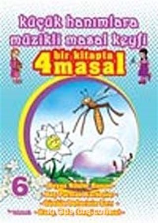 Küçük Hanımlara Müzikli Masal Keyfi-6 (Cd Ekli)