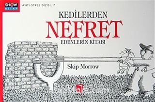 Kedilerden Nefret Edenlerin Kitabı