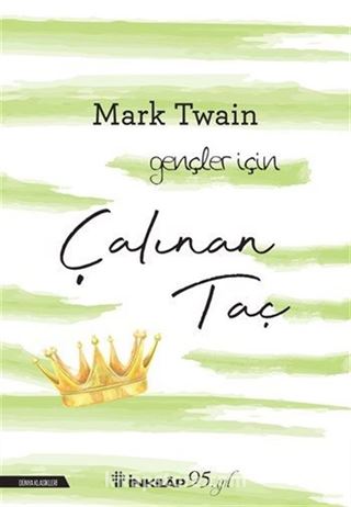 Çalınan Taç (Gençler İçin Dünya Klasikleri)