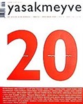 yasakmeyve / Mayıs - Haziran 2006 / Sayı: 20