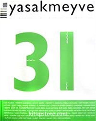 yasakmeyve / Mart - Nisan 2008 / Sayı: 31