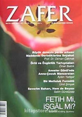 Zafer Bilim Araştırma Dergisi Mayıs 2008,Sayı:377 Yıl 32