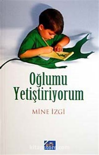 Oğlumu Yetiştiriyorum