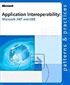 Application Interoperability: Microsoft NET and J2EE